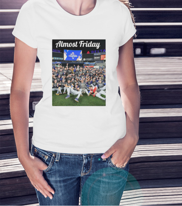 Almost Friday LA Los Angeles Dodgers Champions MLB 2024 Victory T-Shirt