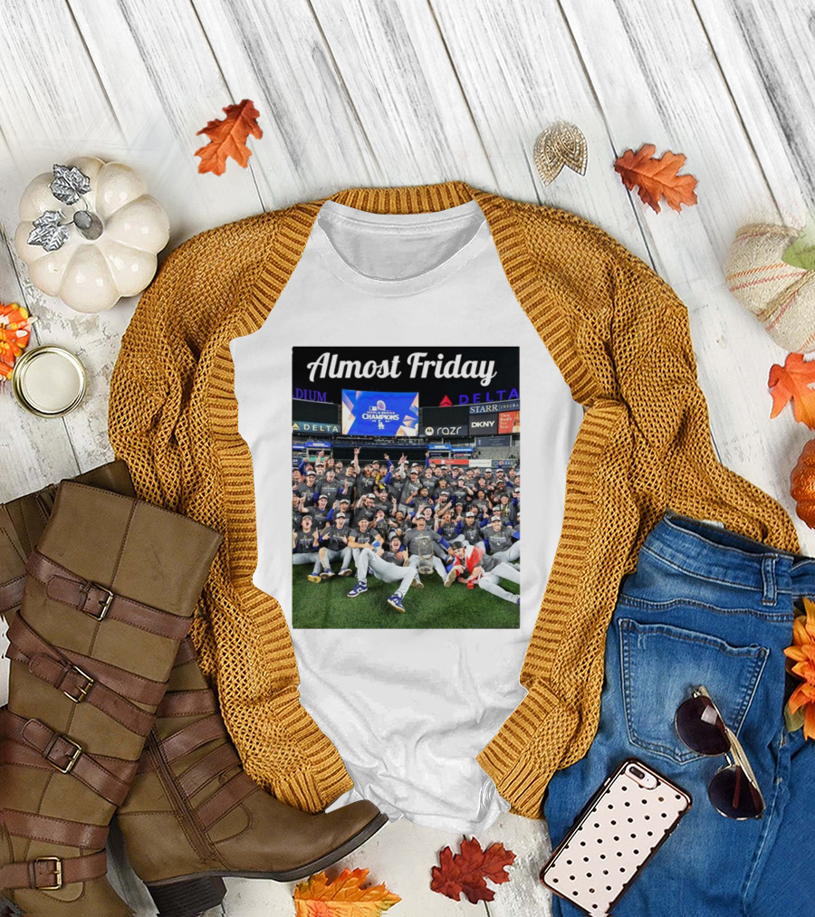 Almost Friday LA Los Angeles Dodgers Champions MLB 2024 Victory T-Shirt