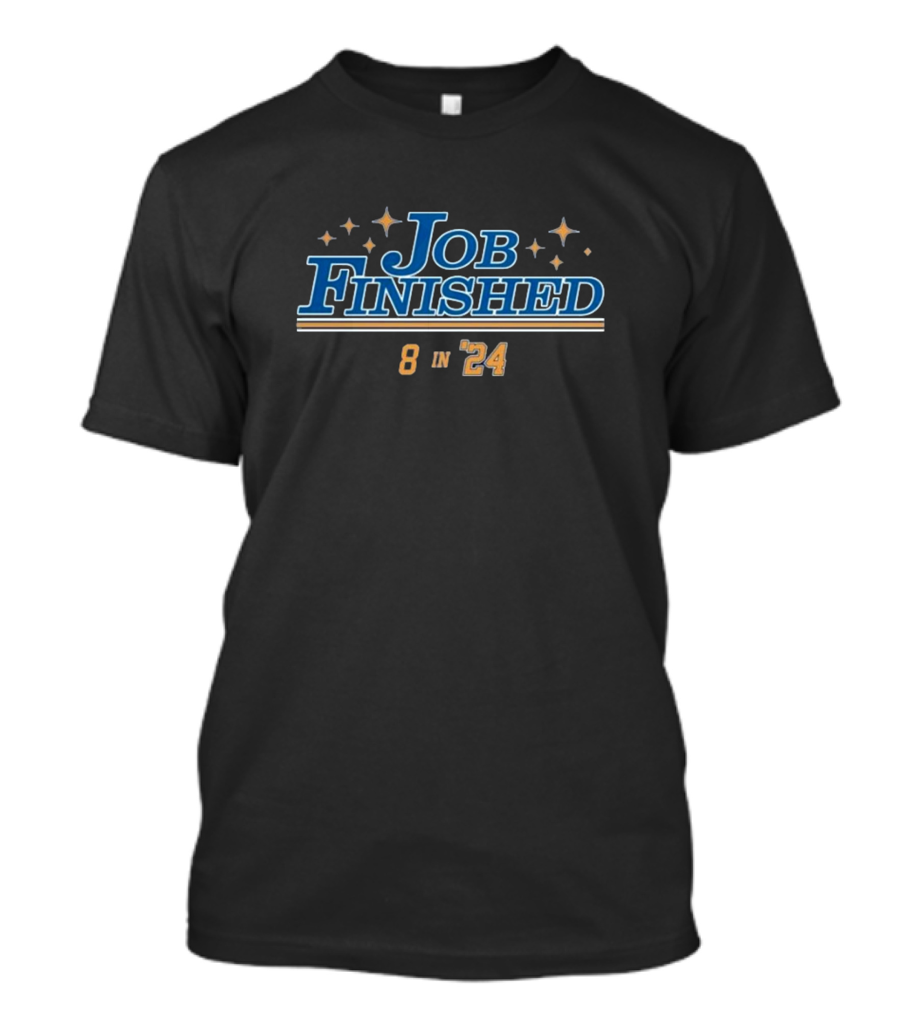Los Angeles Dodgers Job Finished 8 In 24 Stars Blue And Gold T-Shirt