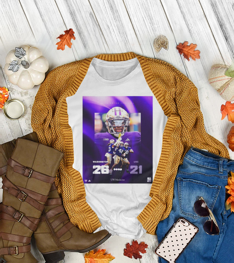 Washington Huskies 26-21 Victory Against USC Trojans 19 Straight At The Crib T-Shirt