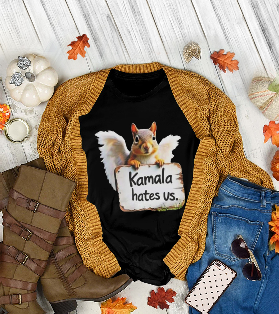 Kamala Hates Us 2024 Justice For Peanut Squirrel Angel Wings Sign T-Shirt