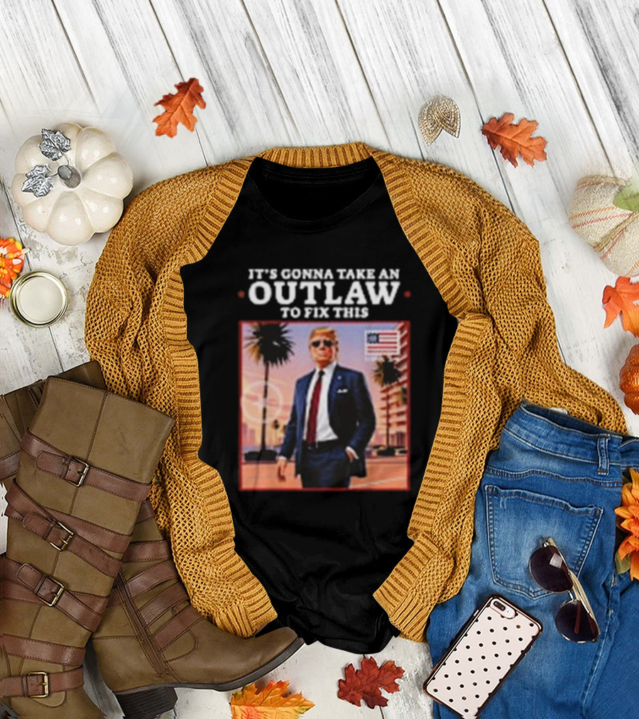 It's Gonna Take an Outlaw to Fix This Trump Elected President 2024 Retro Sunglasses Palm Trees American Flag T-Shirt