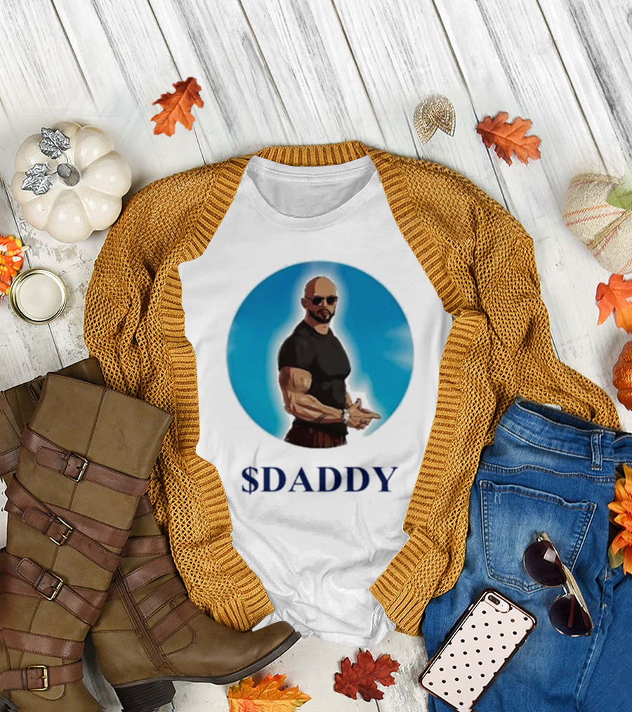 Andrew Tate $Daddy T-Shirt