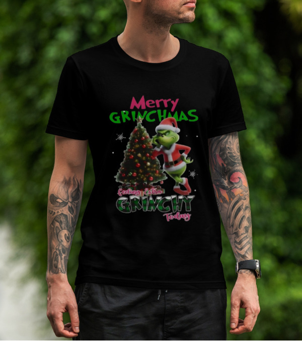 Merry Grinchmas Feeling Extra Grinchy Today Santa Grinch With Christmas Tree T-Shirt