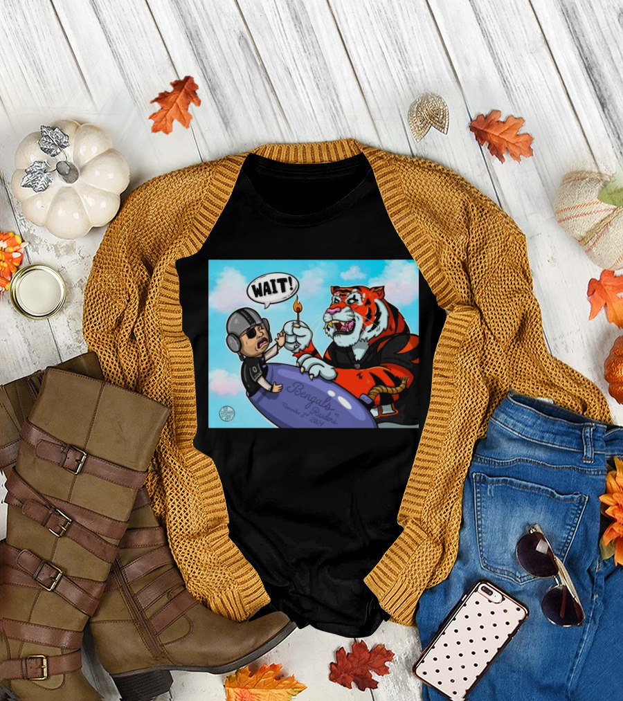 WAIT NFL Cincinnati Bengals Vs Las Vegas Raiders November 3rd 2024 Tiger and Bomb T-Shirt