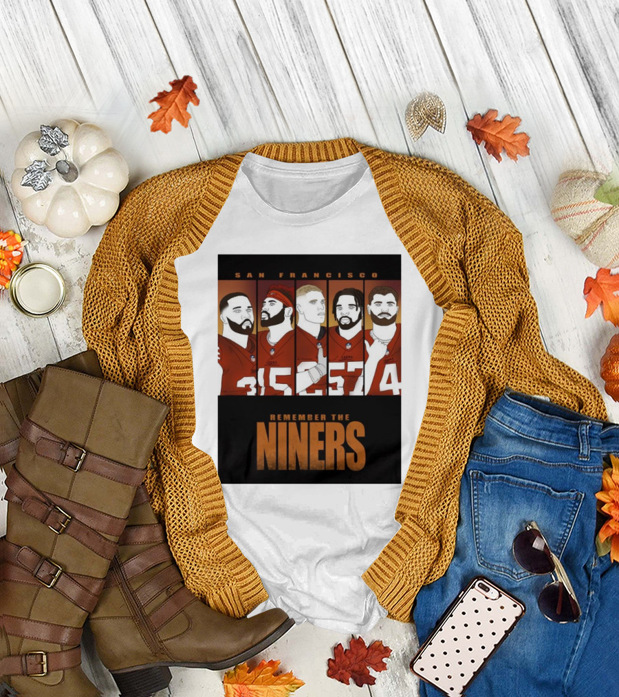 San Francisco Remember The Niners Niners 31 85 97 54 T-Shirt