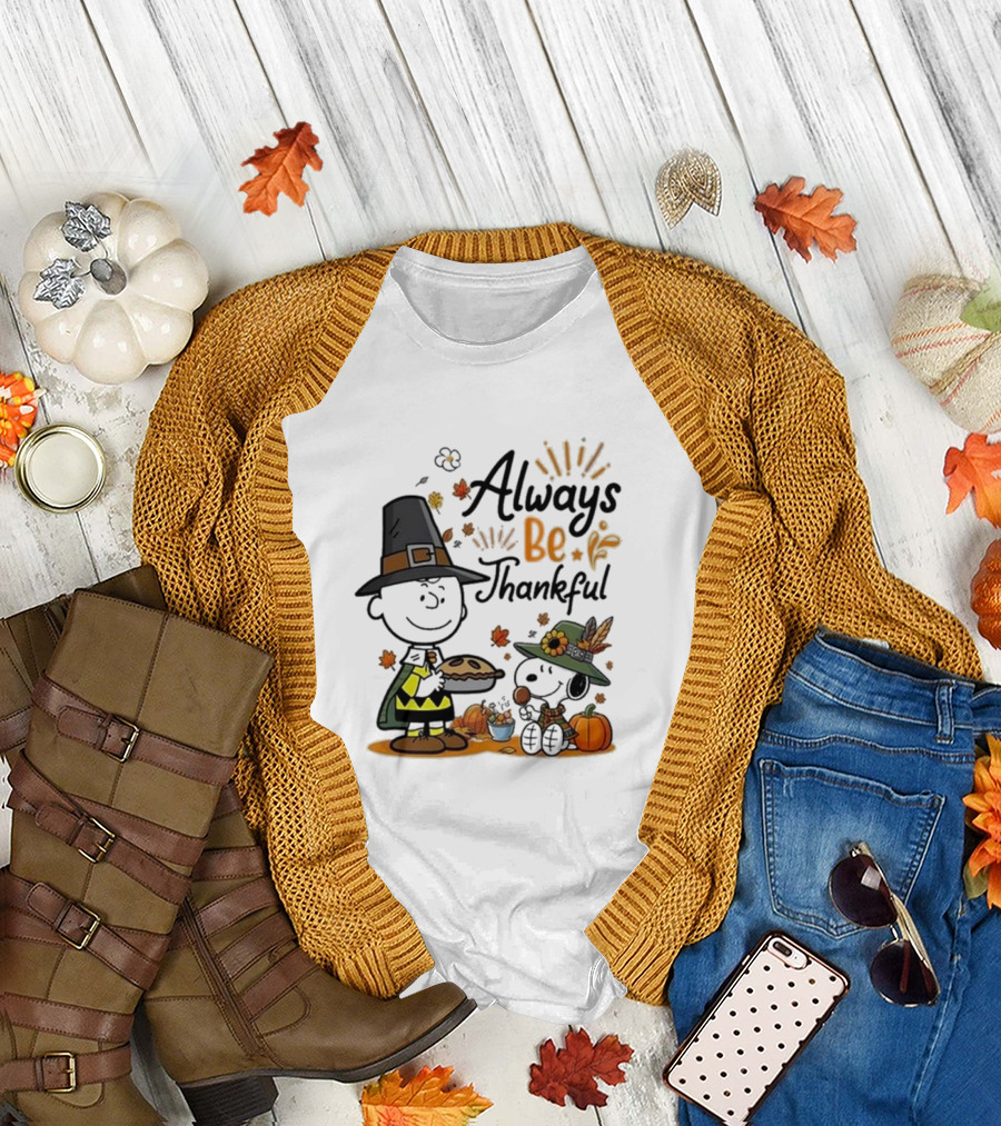 Charlie Brown Snoopy Always Be Thankful Peanuts T-Shirt