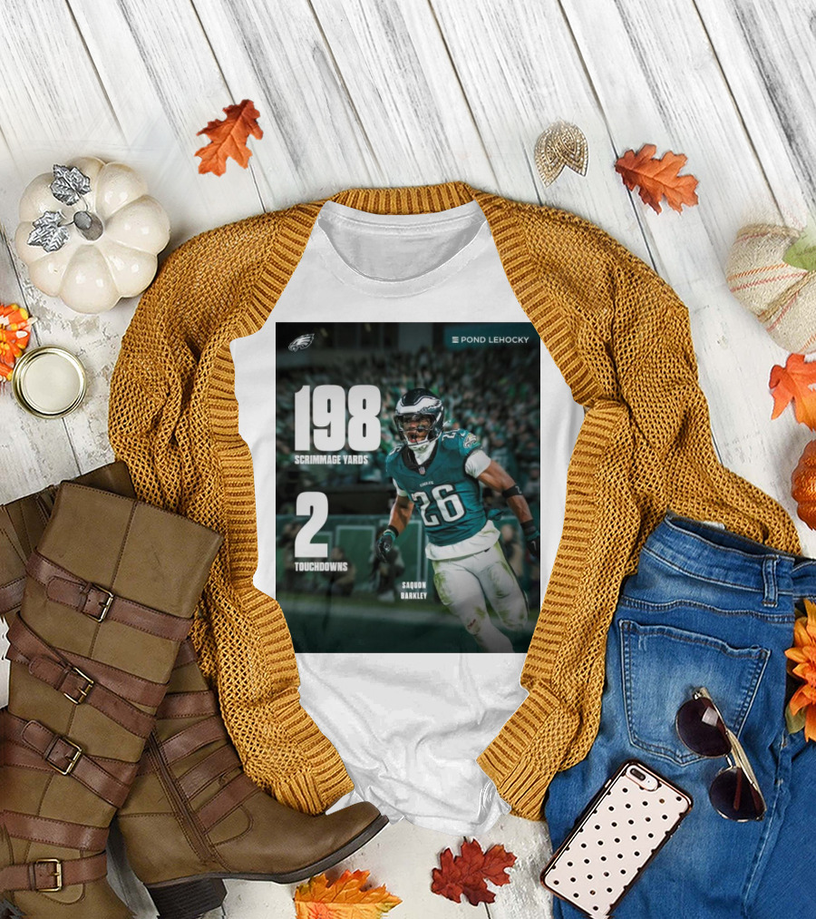 Philadelphia Eagles NFL Saquon Barkley 198 Scrimmage Yards 2 Touchdowns Pond Lehocky T-Shirt