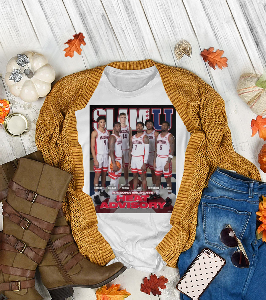 Slam Cover Arizona Wildcats Heat Advisory Carter Bryant Jaden Bradley Motiejus Krivas Caleb Love Trey Townsend KJ Lewis T-Shirt