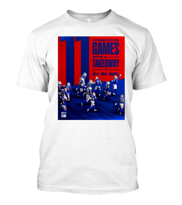 Buffalo Bills 11 Consecutive Games With A Takeaway #1 In NFL T-Shirt
