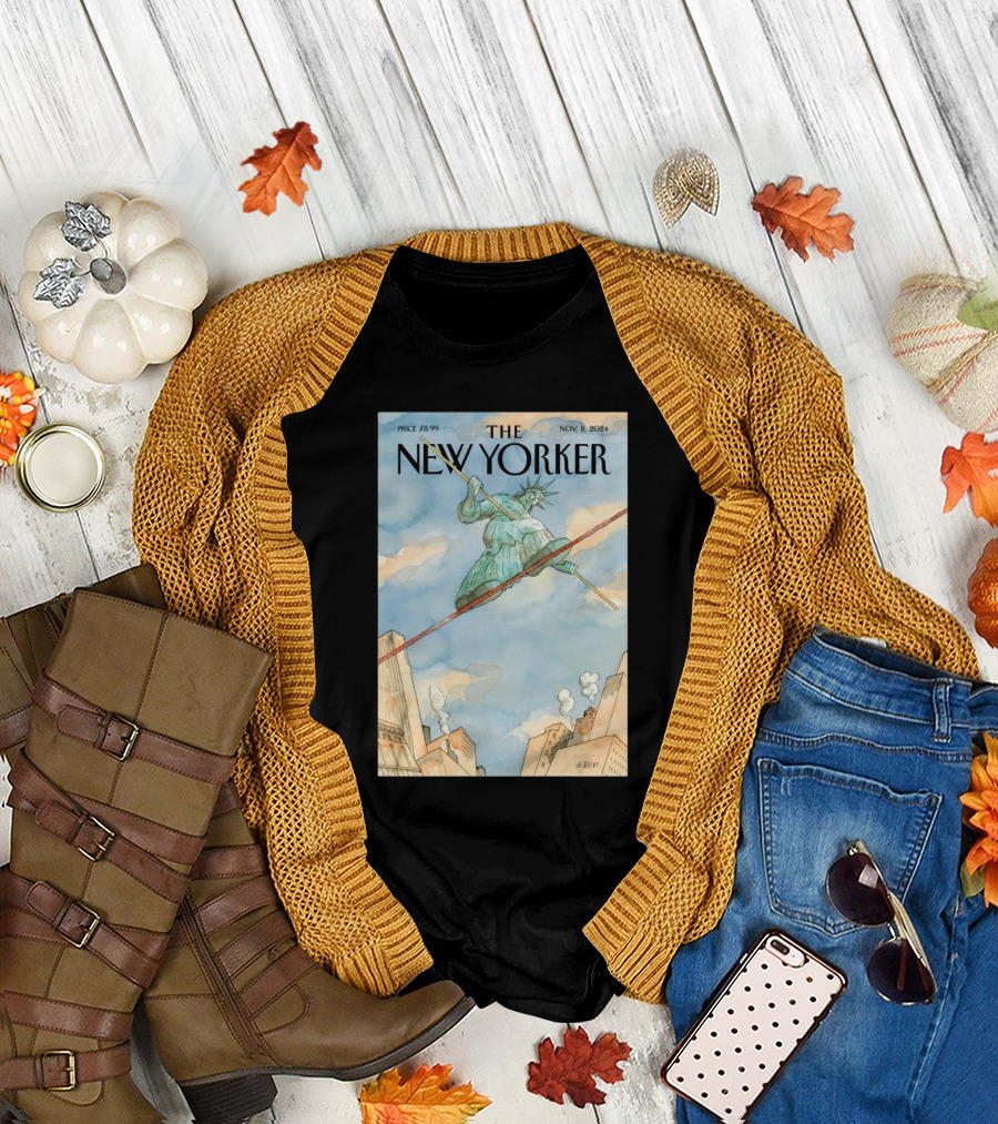 Price $8.99 The New Yorker Nov 11 2024 Barry Blitt’s Tightrope Statue of Liberty Balancing Above City T-Shirt