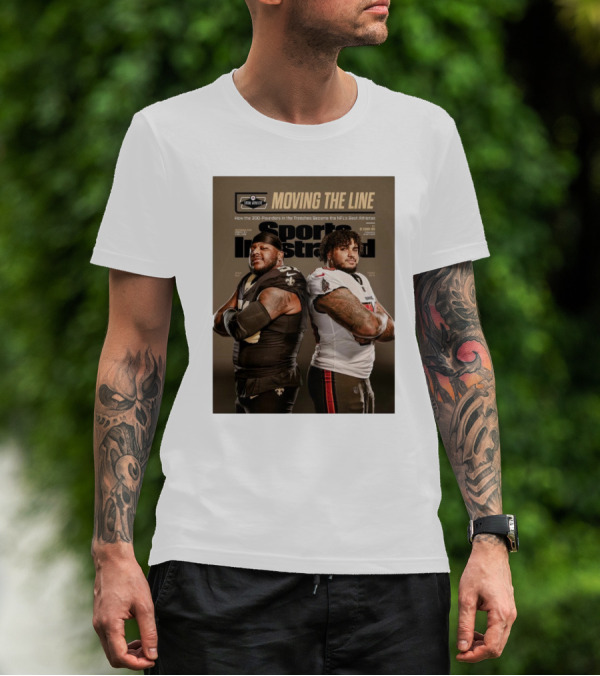 Cesar Ruiz Tristan Wirfs Sports Illustrated Moving The Line NFL's Best Athletes 300-Pounders In The Trenches T-Shirt
