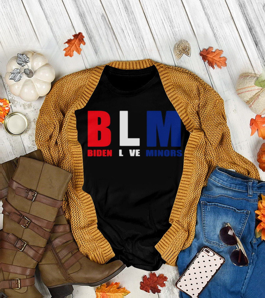 BLM Biden Love Minors Red White Blue Text T-Shirt