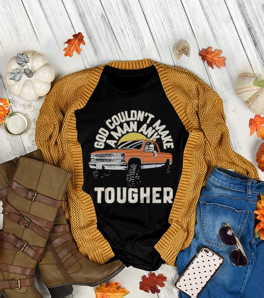 Luke Combs God Couldn't Make A Man Any Tougher with Orange Truck Scene T-Shirt