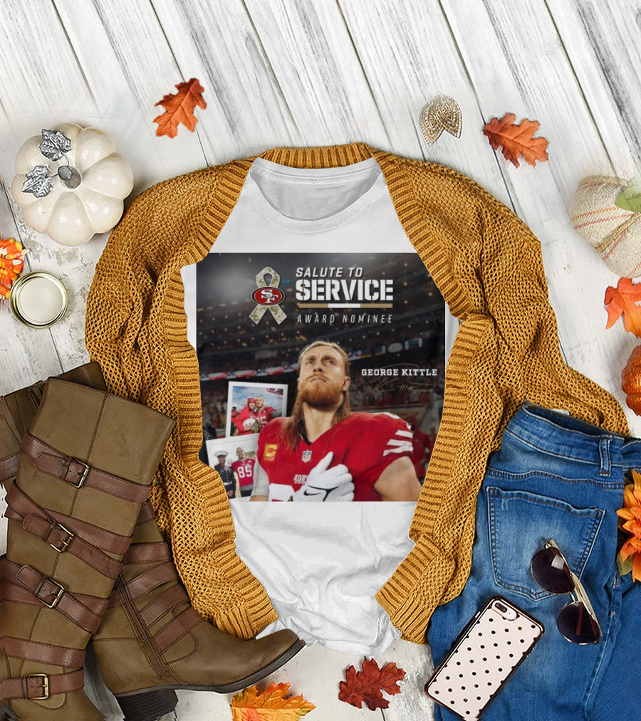 Salute to Service San Francisco 49ers George Kittle Award Nominee Signature NFL T-Shirt