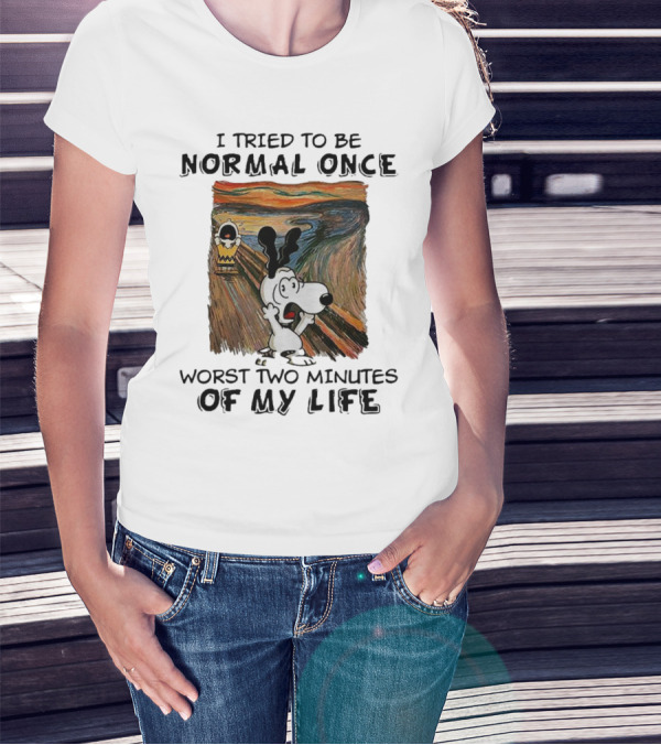 Snoopy I Tried To Be Normal Once Worst Two Minutes Of My Life Parody Of The Scream T-Shirt