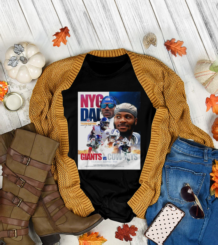 NYG DAL Giants Vs Cowboys NFL Thanksgiving Thursday 4:30 PM ET Fox T-Shirt