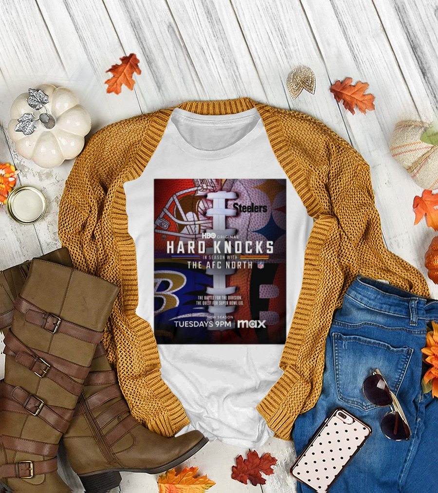 HBO Hard Knocks In Season With The AFC North Steelers The Battle For The Division The Quest For Super Bowl LIX Tuesdays 9PM Max T-Shirt