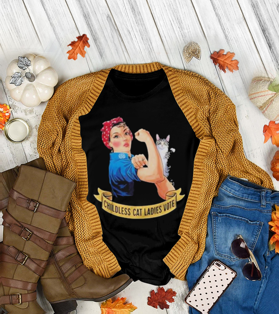 Childless Cat Ladies Vote Rosie The Riveter Vintage Funny T-Shirt