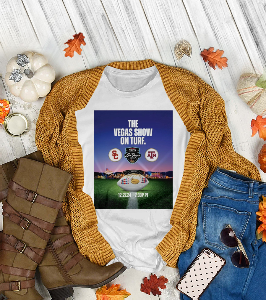 SRS Las Vegas Bowl 2024: USC Trojans vs Texas A&M Aggies - The Vegas Show on Turf 12.27.24 7:30 PM PT T-Shirt