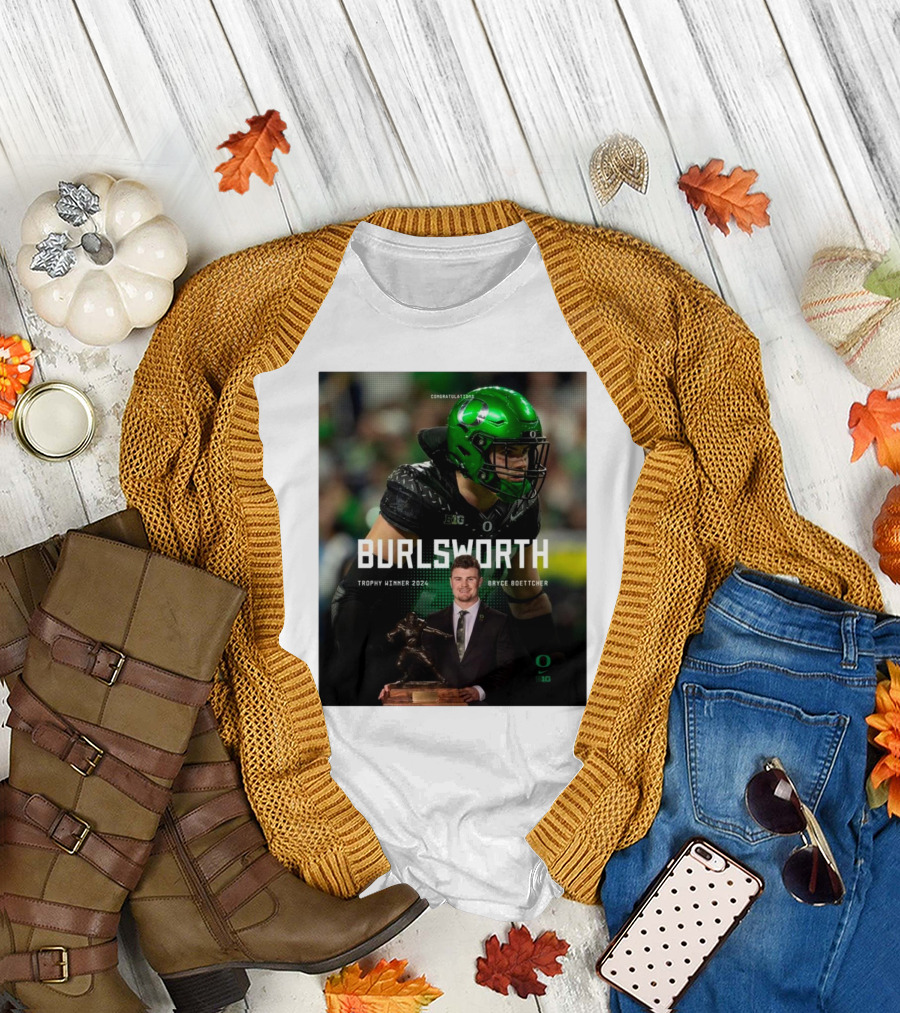 Congratulations Bryce Boettcher Burlsworth Trophy Winner Oregon Ducks T-Shirt