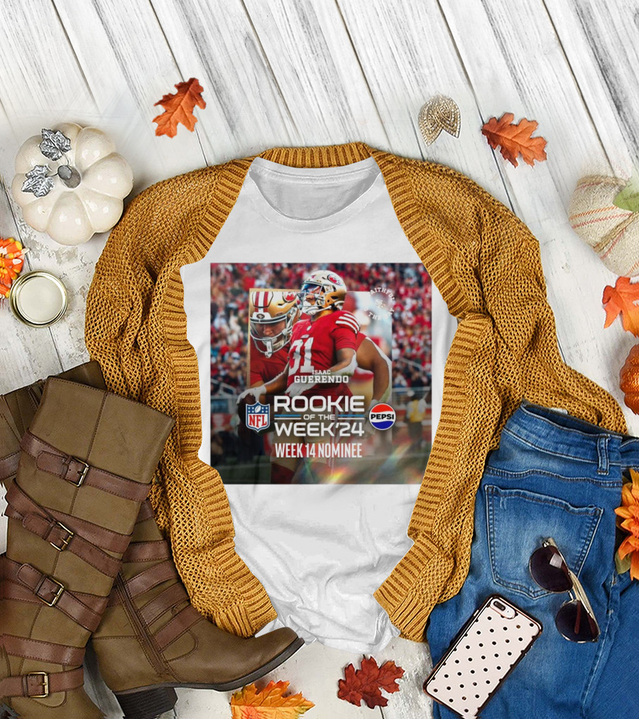 Isaac Guerendo San Francisco 49ers NFL Rookie Of The Week 2024 Week 14 Nominee Pepsi Faithful To The Bay T-Shirt