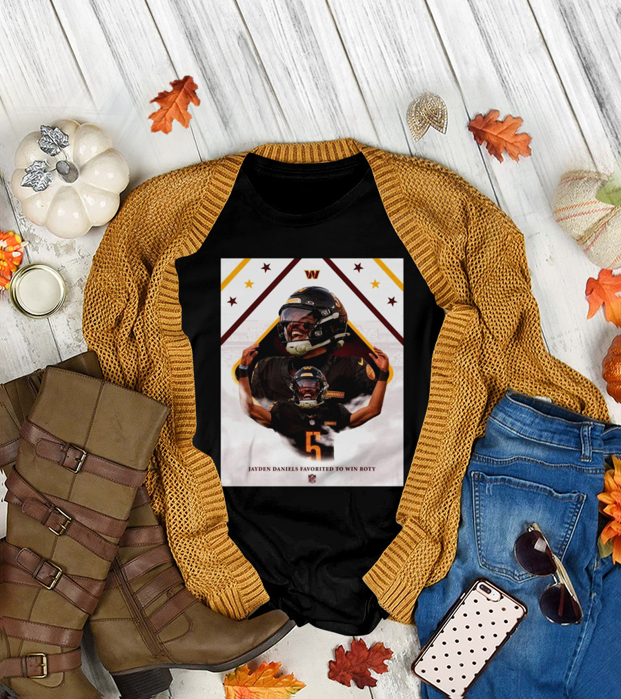 Jayden Daniels Favorited to Win ROTY Washington Commanders NFL T-Shirt