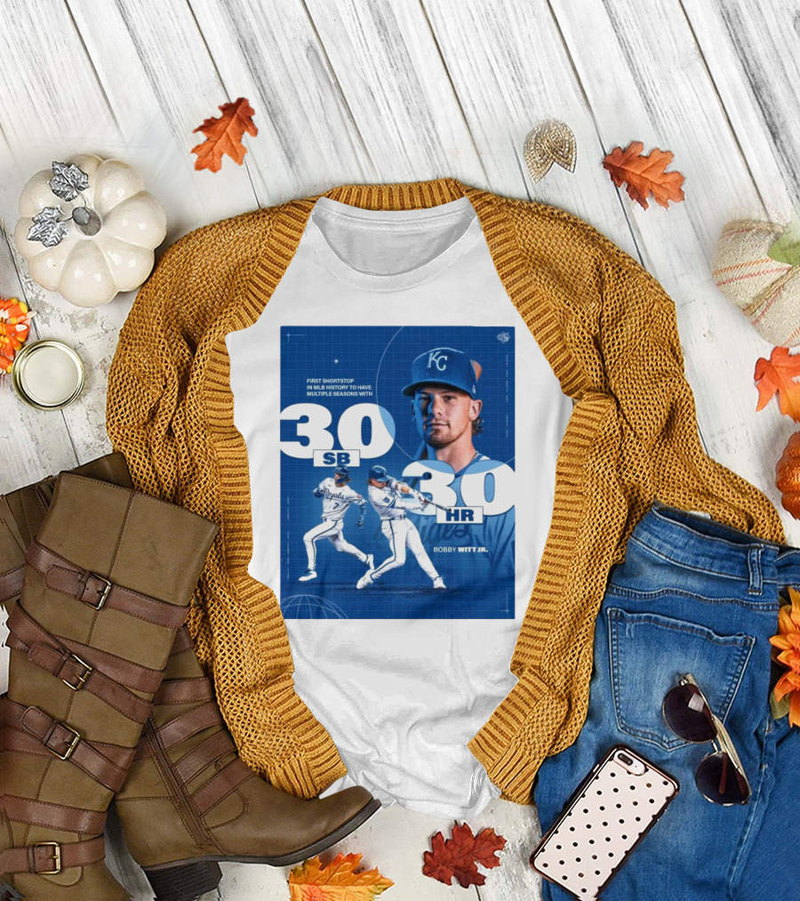Kansas City Royals Bobby Witt Jr. First Shortstop in MLB History to Have Multiple Seasons with 30 SB 30 HR T-Shirt