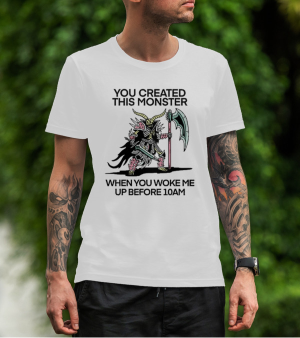 Wizard Of Barge You Created This Monster When You Woke Me Up Before 10AM Warrior T-Shirt