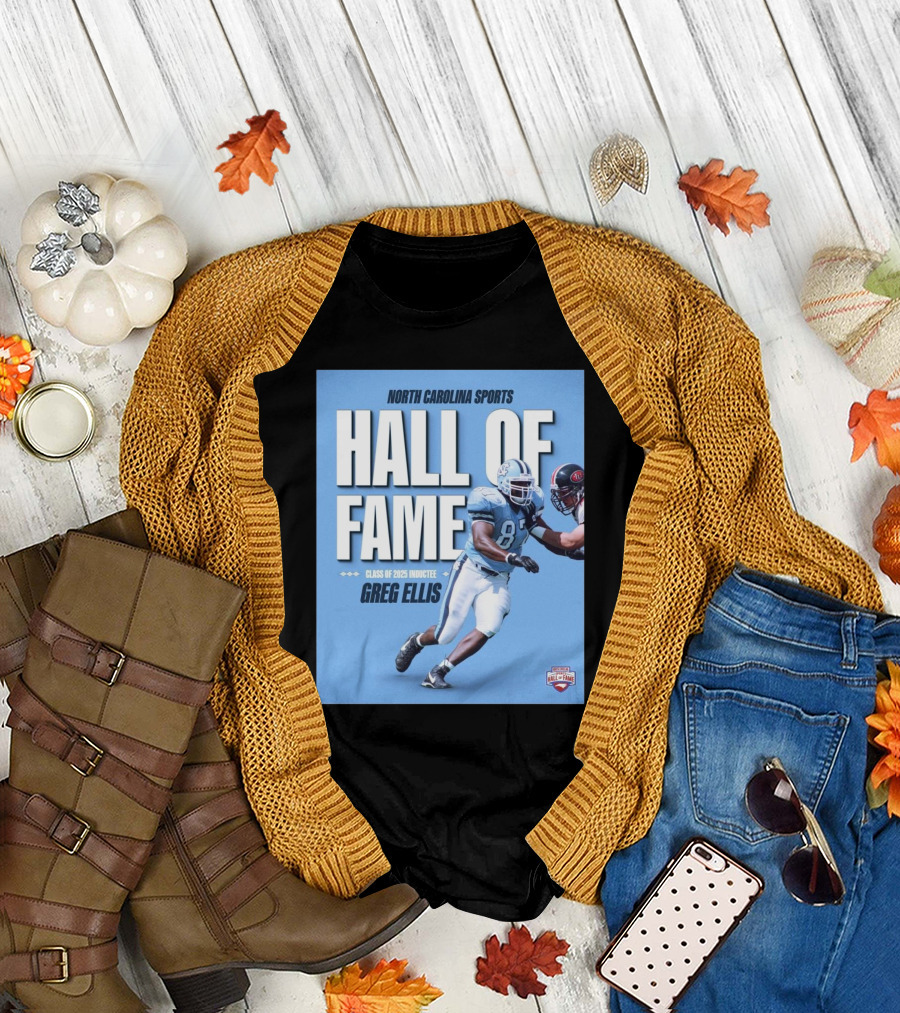 North Carolina Sports Hall Of Fame Class Of 2025 Inductee Greg Ellis T-Shirt
