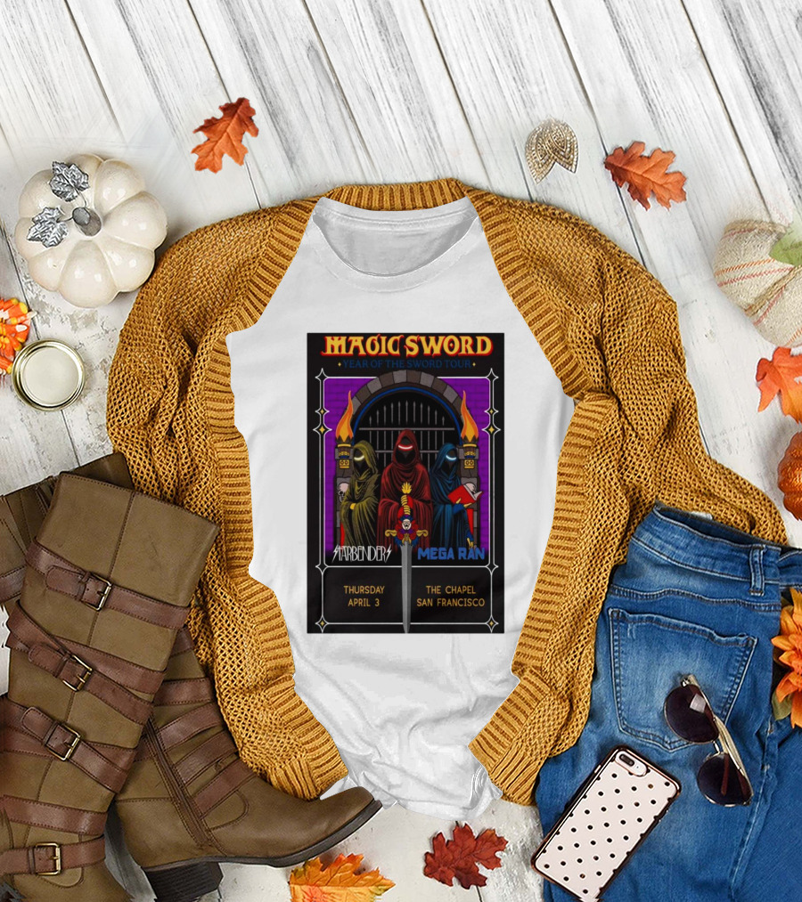 Magic Sword Year of the Sword Tour with Starbenders and Mega Ran at The Chapel San Francisco April 3 2025 T-Shirt