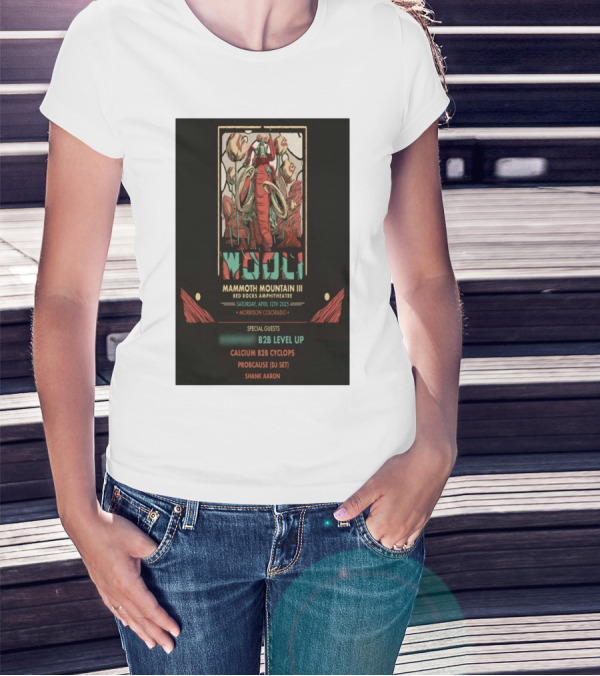 Wooli Mammoth Mountain III Red Rocks Amphitheatre Morrison CO April 12 2025 Special Guests B2B Level Up Calcium Cyclops ProbCause Shank Aaron T-Shirt