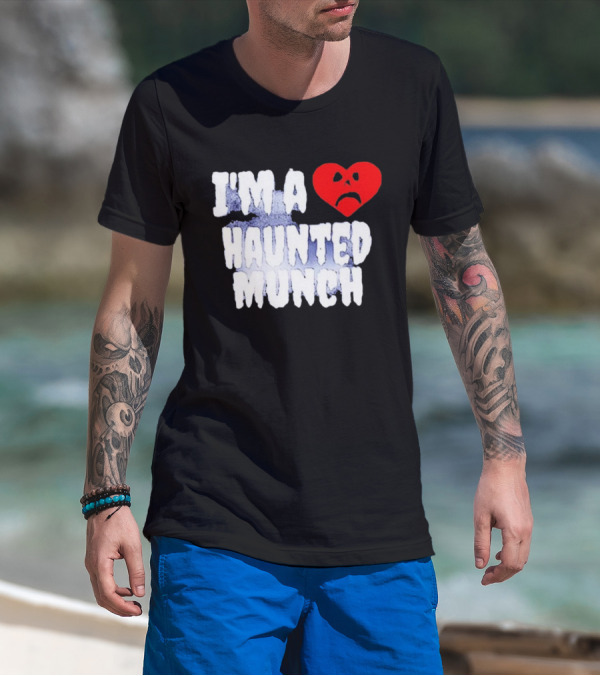 I’m A Haunted Munch Heart Sad Face T-Shirt