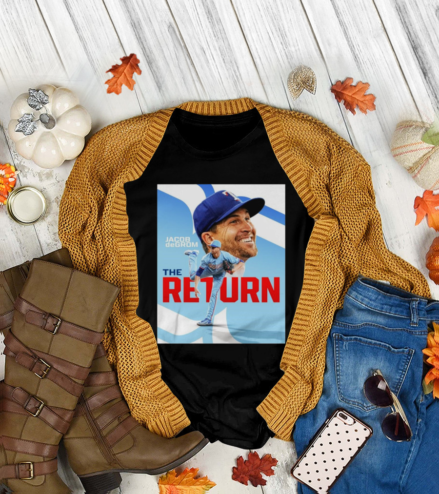 Jacob deGrom The Return Texas Rangers MLB T-Shirt