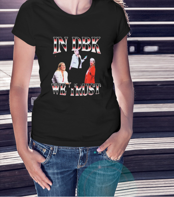 Louisville Cardinals Volleyball In DBK We Trust Dani Busboom T-Shirt