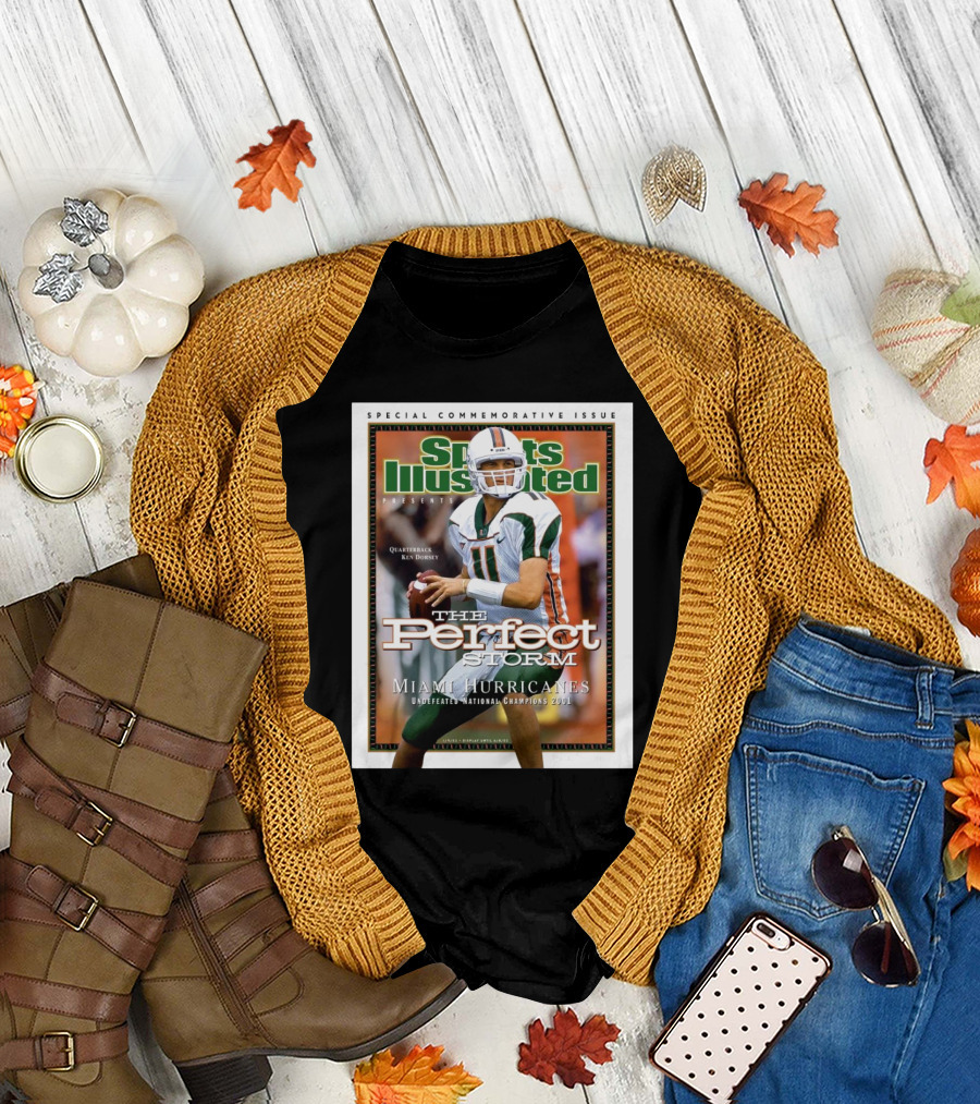 Sports Illustrated The Perfect Storm Special Commemorative Issue Miami Hurricanes Quarterback Ken Dorsey Undefeated National Champions 2001 T-Shirt