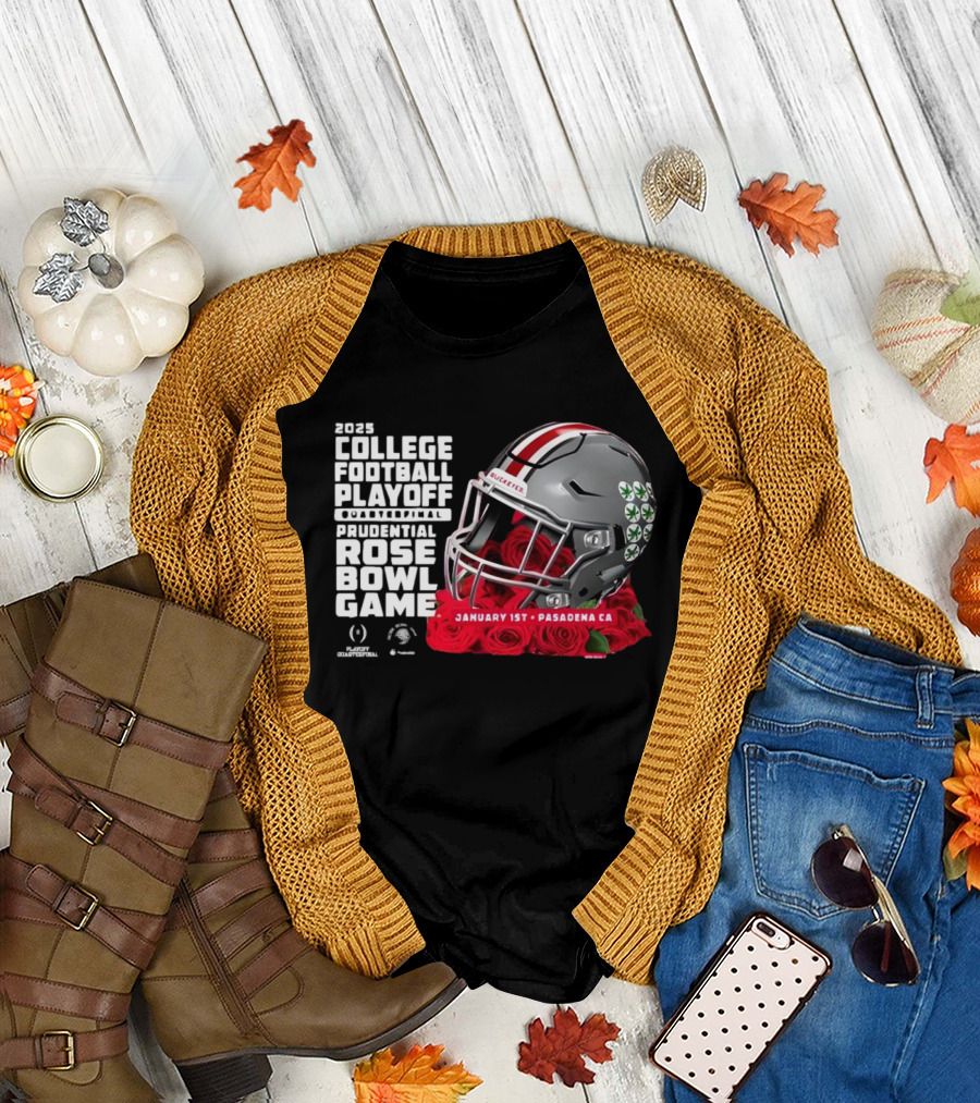 2025 College Football Playoff Quarterfinal Prudential Rose Bowl Game January 1st Pasadena CA Ohio State Buckeyes T-Shirt