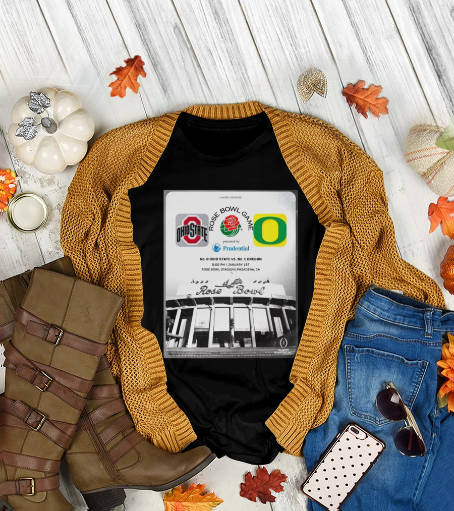 Ohio State Buckeyes vs. Oregon Ducks Rose Bowl Game Jan 1st Rose Bowl Stadium Pasadena CA Presented by Prudential T-Shirt