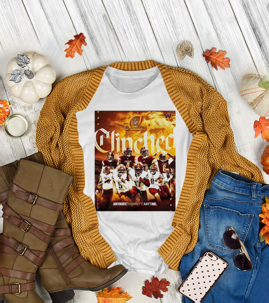 Washington Commanders NFL Playoffs Clinched Anybody Anywhere Anytime T-Shirt