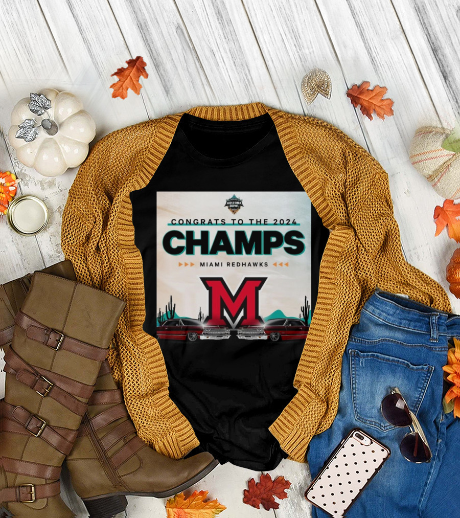 Congrats to the 2024 Champs Miami Redhawks Arizona Bowl T-Shirt