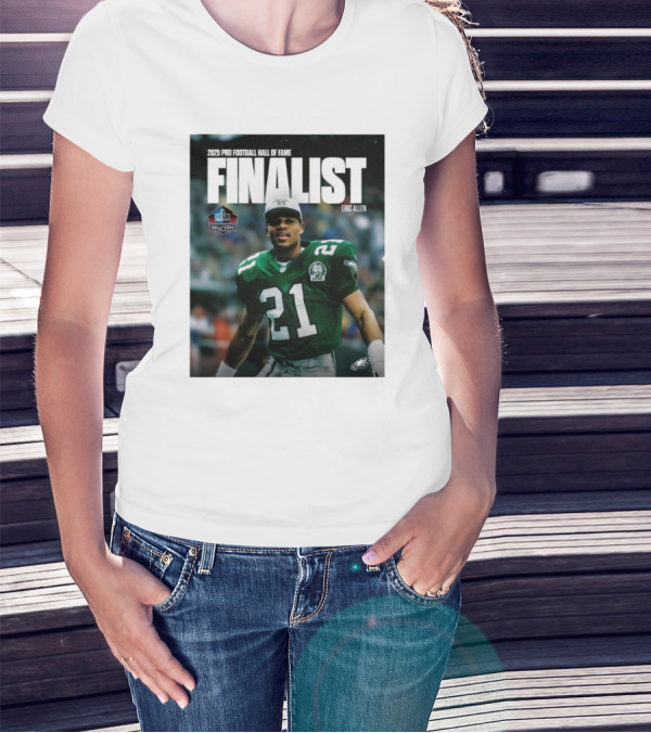 Philadelphia Eagles Eric Allen 2025 Pro Football Hall Of Fame Finalist T-Shirt