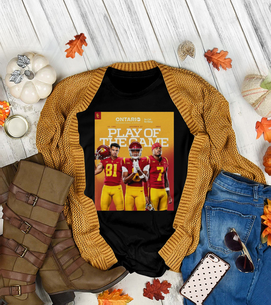 USC Trojans vs Texas A&M Aggies Play of the Game December 27 2024 Ontario International Airport So Cal. So Easy T-Shirt
