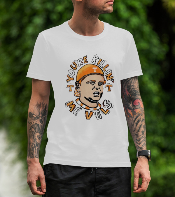 You're Killin' Me Vols Sandlot Style Orange Cap And Uniform T-Shirt