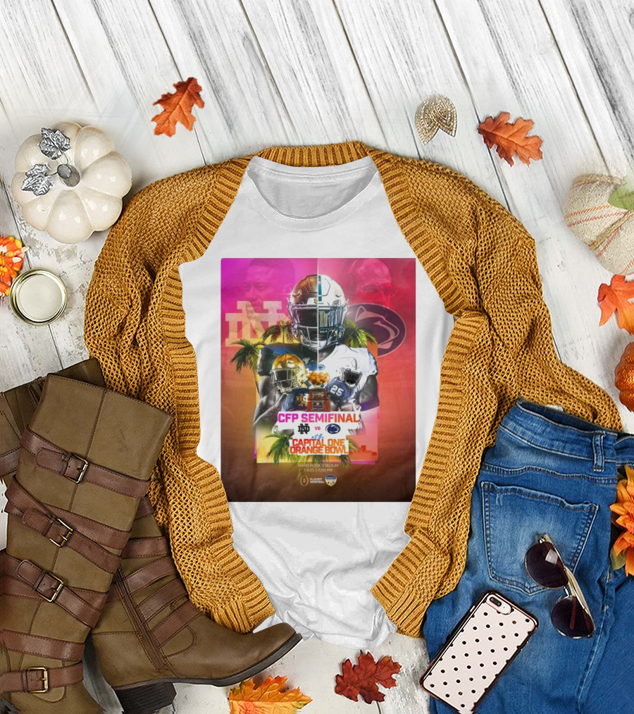 Notre Dame Vs Penn State CFP Semifinal Capital One Orange Bowl January 9 2025 T-Shirt