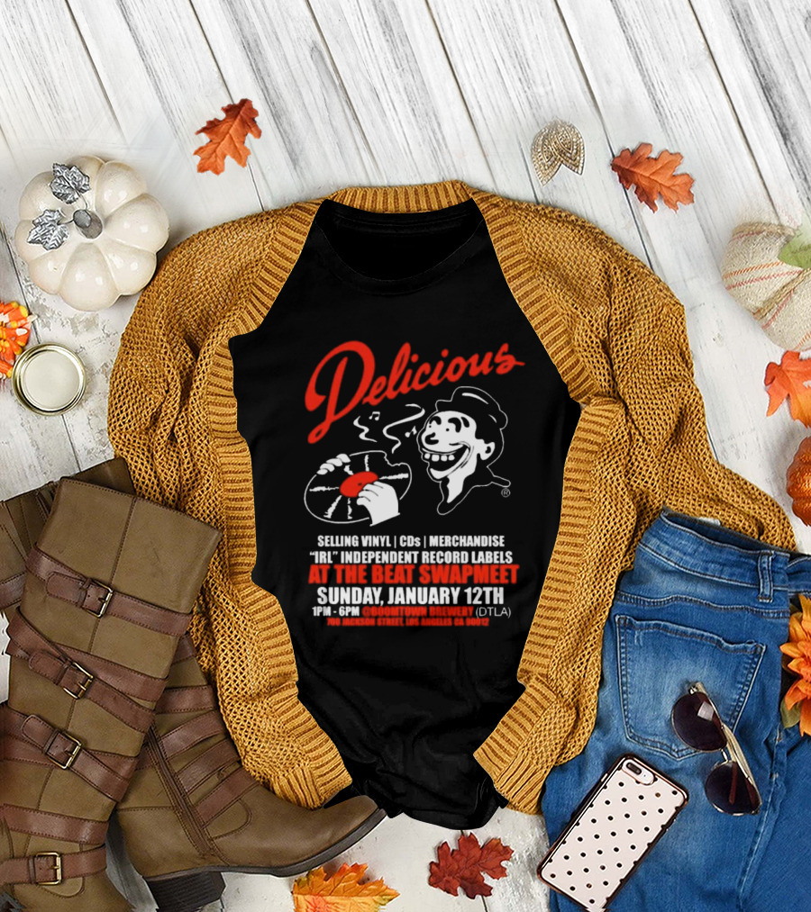 Delicious IRL Independent Record Labels at The Beat Swap Meet Sunday January 12th DTLA Boomtown Brewery T-Shirt