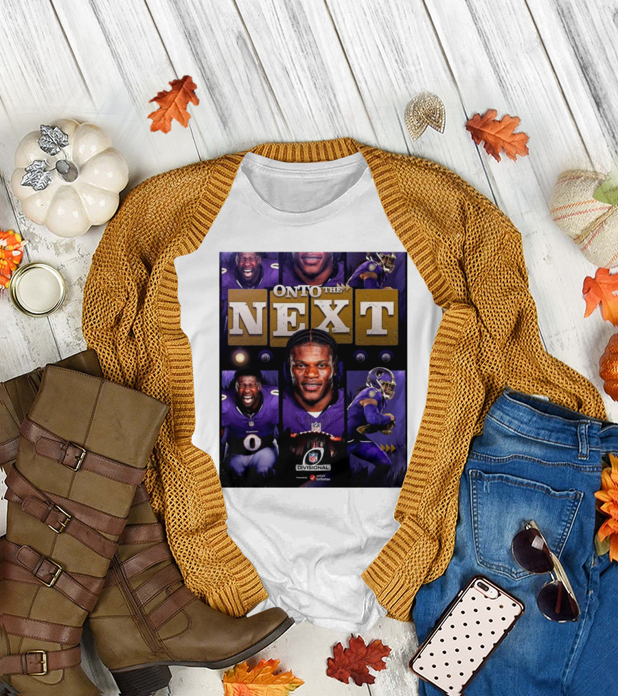 Onto The Next Baltimore Ravens Divisional Round NFL Victory T-Shirt