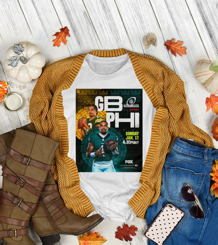 GB PHI NFL Wild Card Sunday Jan 12 2025 4:30 PM ET on FOX T-Shirt
