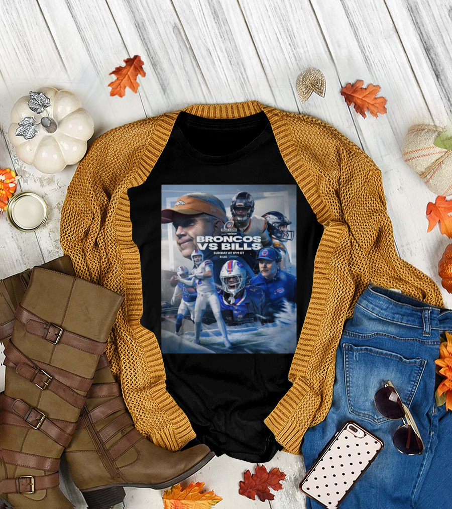 Broncos Vs Bills NFL Wild Card Sunday 2025 on CBS Sports 1PM ET T-Shirt