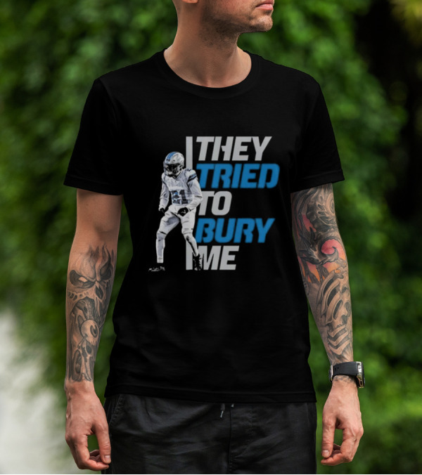 Amik Robertson They Tried To Bury Me Football Player Resilience T-Shirt