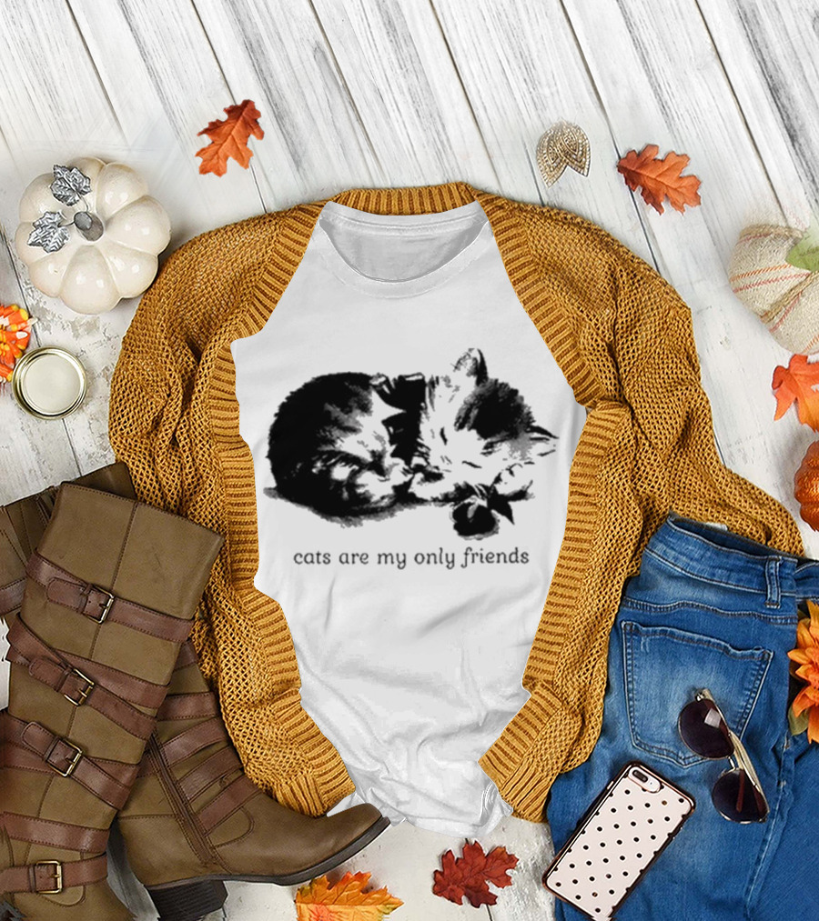 Angeltype Cats Are My Only Friends T-Shirt